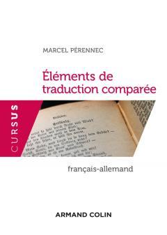 Couverture de l’ouvrage Eléments de traduction comparée - Français-Allemand