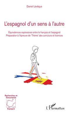 Cover of the book L'espagnol d'un sens à l'autre