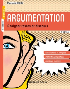 Couverture de l’ouvrage Argumentation - 2e éd. - Analyser textes et discours