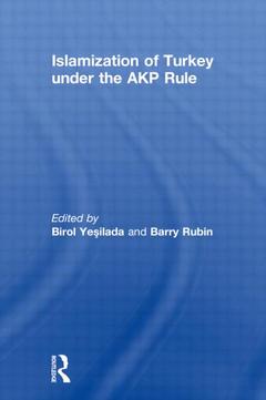 Couverture de l’ouvrage Islamization of Turkey under the AKP Rule