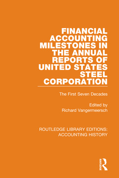 Couverture de l’ouvrage Financial Accounting Milestones in the Annual Reports of United States Steel Corporation