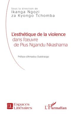 Couverture de l’ouvrage L'esthétique de la violence