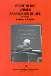 Cover of the book Right to Die Versus Sacredness of Life