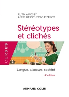 Couverture de l’ouvrage Stéréotypes et clichés - 4e éd. - Langue, discours, société