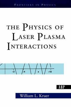 Cover of the book The Physics Of Laser Plasma Interactions