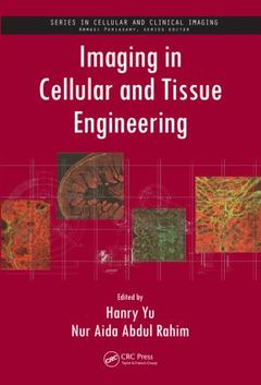 Couverture de l’ouvrage Imaging in Cellular and Tissue Engineering