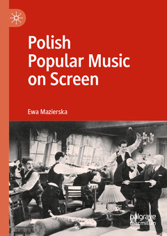 Couverture de l’ouvrage Polish Popular Music on Screen