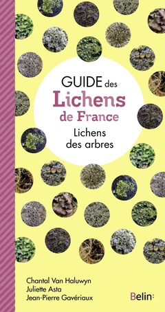 Couverture de l’ouvrage Guide des lichens de France