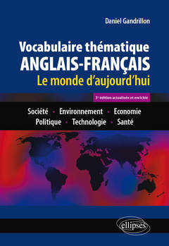 Cover of the book Vocabulaire thématique anglais-français 3e édition actualisée et enrichie