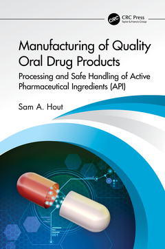 Couverture de l’ouvrage Manufacturing of Quality Oral Drug Products