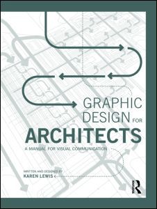 Couverture de l’ouvrage Graphic Design for Architects