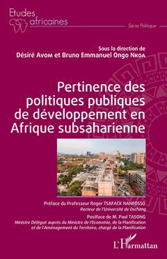 Couverture de l’ouvrage Pertinence des politiques publiques de développement en Afrique subsaharienne