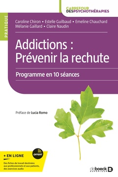 Couverture de l’ouvrage Addictions : prévenir la rechute