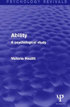 Couverture de l’ouvrage Ability (Psychology Revivals)