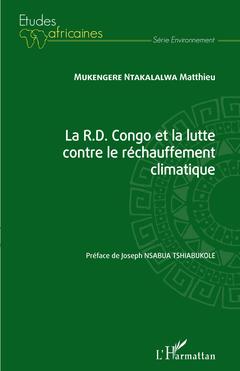 Cover of the book La R.D. Congo et la lutte contre le réchauffement climatique