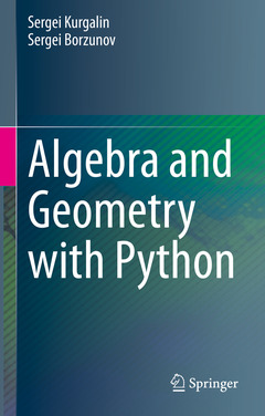 Couverture de l’ouvrage Algebra and Geometry with Python
