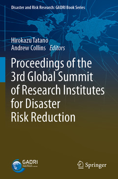 Couverture de l’ouvrage Proceedings of the 3rd Global Summit of Research Institutes for Disaster Risk Reduction