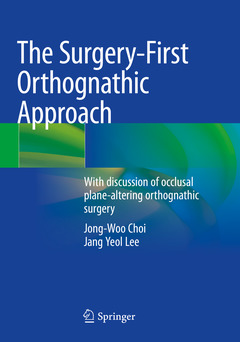 Couverture de l’ouvrage The Surgery-First Orthognathic Approach
