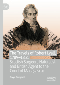 Couverture de l’ouvrage The Travels of Robert Lyall, 1789–1831