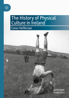 Cover of the book The History of Physical Culture in Ireland