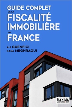 Couverture de l’ouvrage Guide complet de la fiscalité immobilière en France