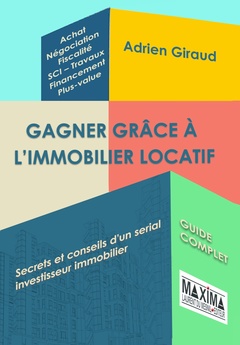 Couverture de l’ouvrage Gagner grâce à l'immobilier locatif