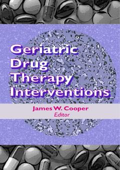 Couverture de l’ouvrage Geriatric Drug Therapy Interventions
