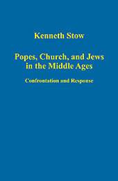 Couverture de l’ouvrage Popes, Church, and Jews in the Middle Ages