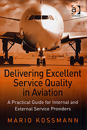 Cover of the book Delivering Excellent Service Quality in Aviation