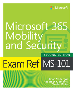 Couverture de l’ouvrage Exam Ref MS-101 Microsoft 365 Mobility and Security