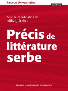 Couverture de l’ouvrage Précis de littérature serbe