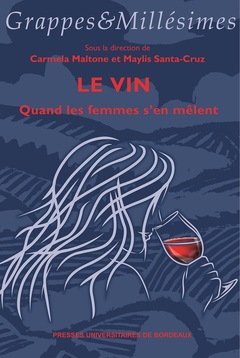 Cover of the book Le vin, quand les femmes s'en mêlent