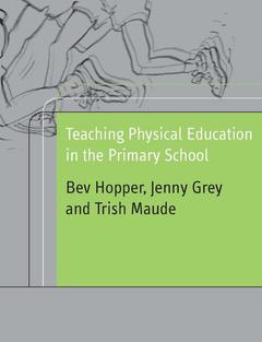 Couverture de l’ouvrage Teaching Physical Education in the Primary School