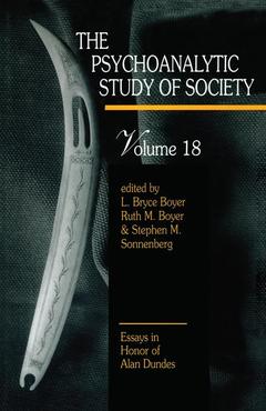 Couverture de l’ouvrage The Psychoanalytic Study of Society, V. 18