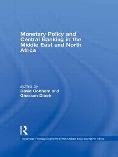 Couverture de l’ouvrage Monetary Policy and Central Banking in the Middle East and North Africa