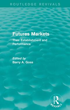 Couverture de l’ouvrage Futures Markets (Routledge Revivals)
