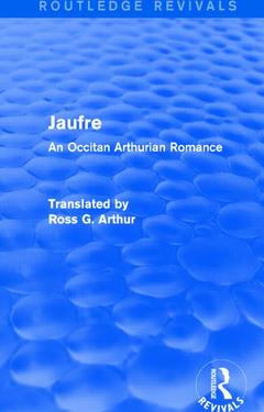 Couverture de l’ouvrage Jaufre (Routledge Revivals)