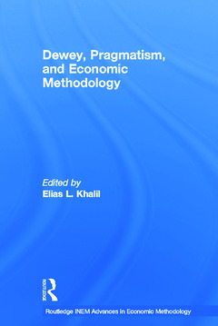 Couverture de l’ouvrage Dewey, Pragmatism and Economic Methodology