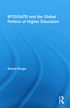 Cover of the book WTO/GATS and the Global Politics of Higher Education