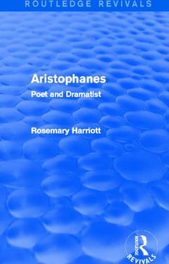 Couverture de l’ouvrage Aristophanes (Routledge Revivals)