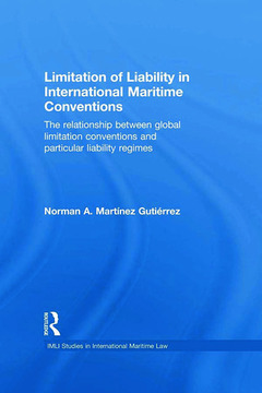 Couverture de l’ouvrage Limitation of Liability in International Maritime Conventions