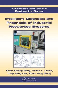 Couverture de l’ouvrage Intelligent Diagnosis and Prognosis of Industrial Networked Systems