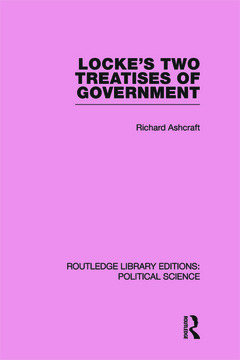 Couverture de l’ouvrage Locke's Two Treatises of Government (Routledge Library Editions: Political Science Volume 17)