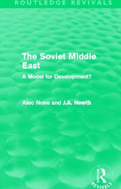 Couverture de l’ouvrage The Soviet Middle East (Routledge Revivals)