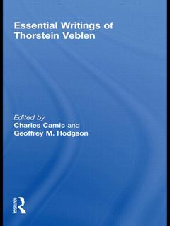 Couverture de l’ouvrage The Essential Writings of Thorstein Veblen