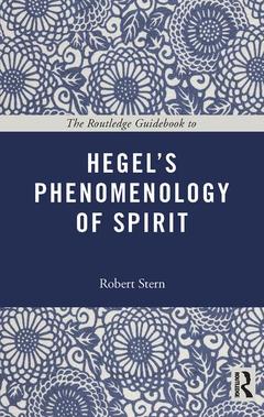 Couverture de l’ouvrage The Routledge Guidebook to Hegel's Phenomenology of Spirit