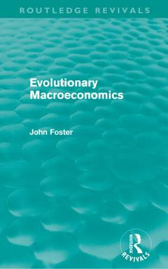 Cover of the book Evolutionary Macroeconomics (Routledge Revivals)