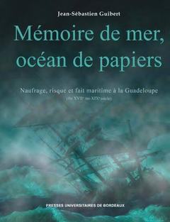 Couverture de l’ouvrage Mémoire de mer, océan de papiers