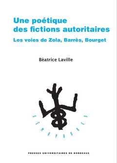 Cover of the book Une poétique des fictions autoritaires