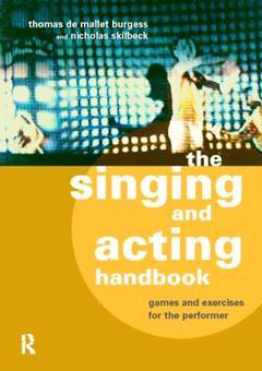 Cover of the book The Singing and Acting Handbook